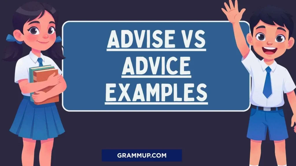 Advise vs Advice Examples