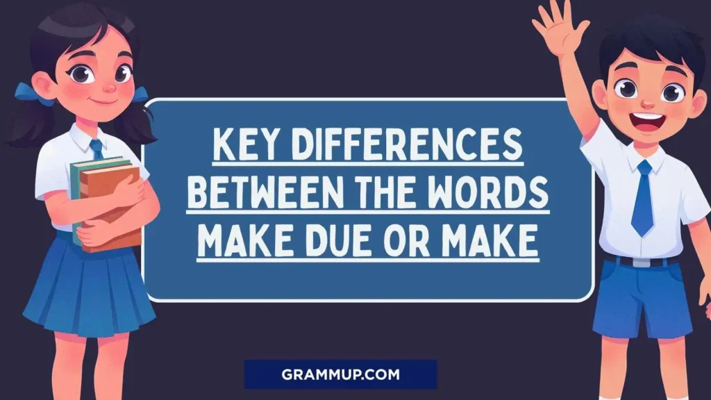 Key Differences Between the Words