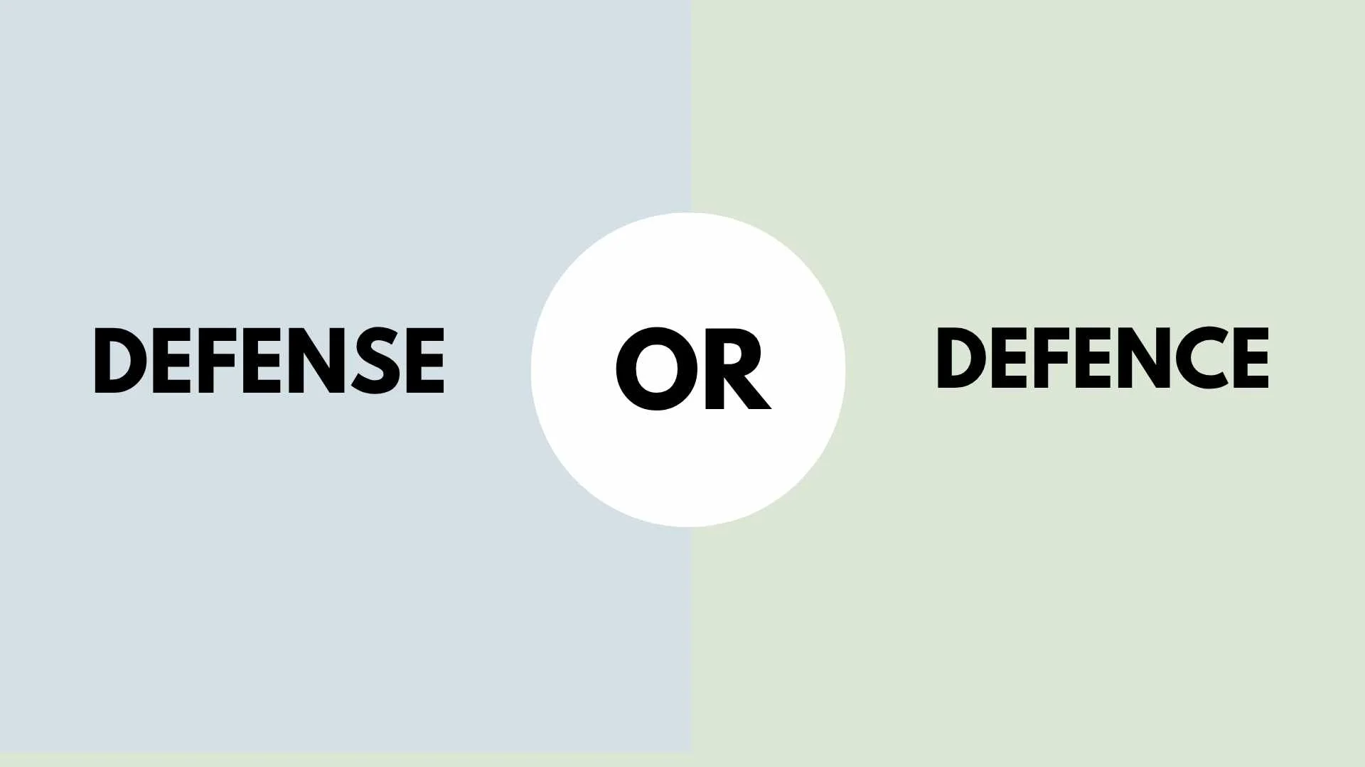 Defense or Defence