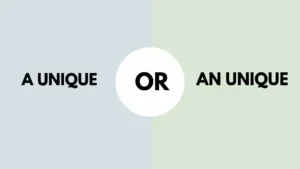 A Unique or An Unique