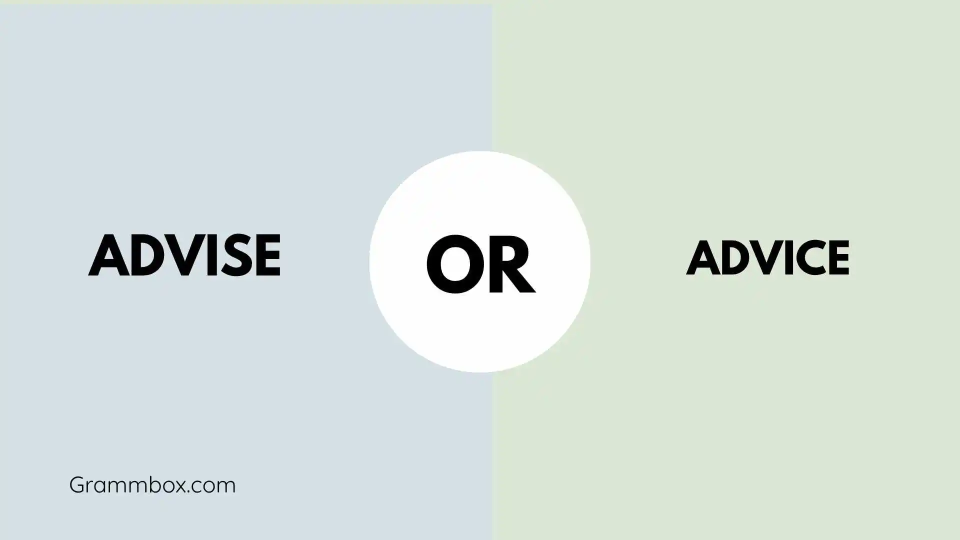 Advise or Advice