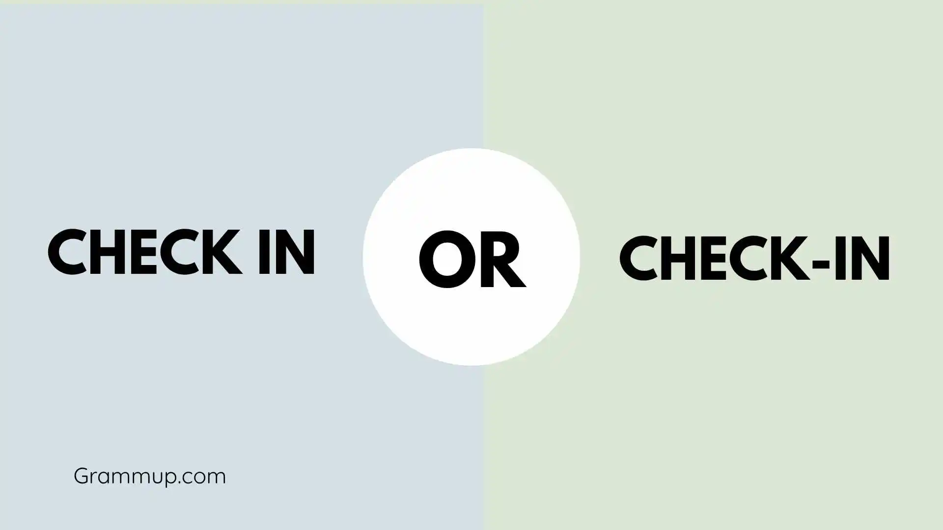 Check in or Check-in