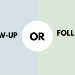 Follow-up or Follow Up