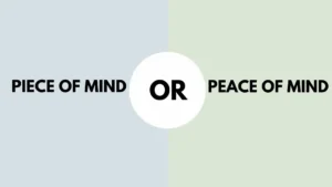Piece of Mind or Peace of Mind
