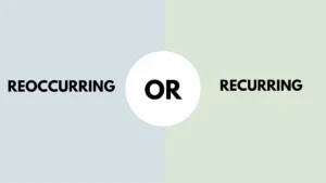 Reoccurring or Recurring