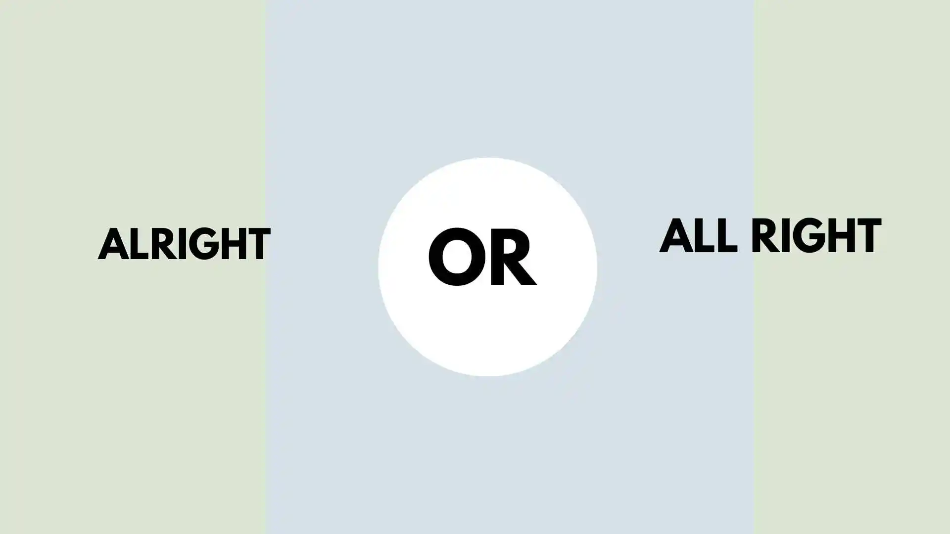alright or all right