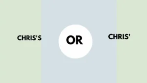 chris's or chris'