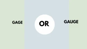 Gage or Gauge
