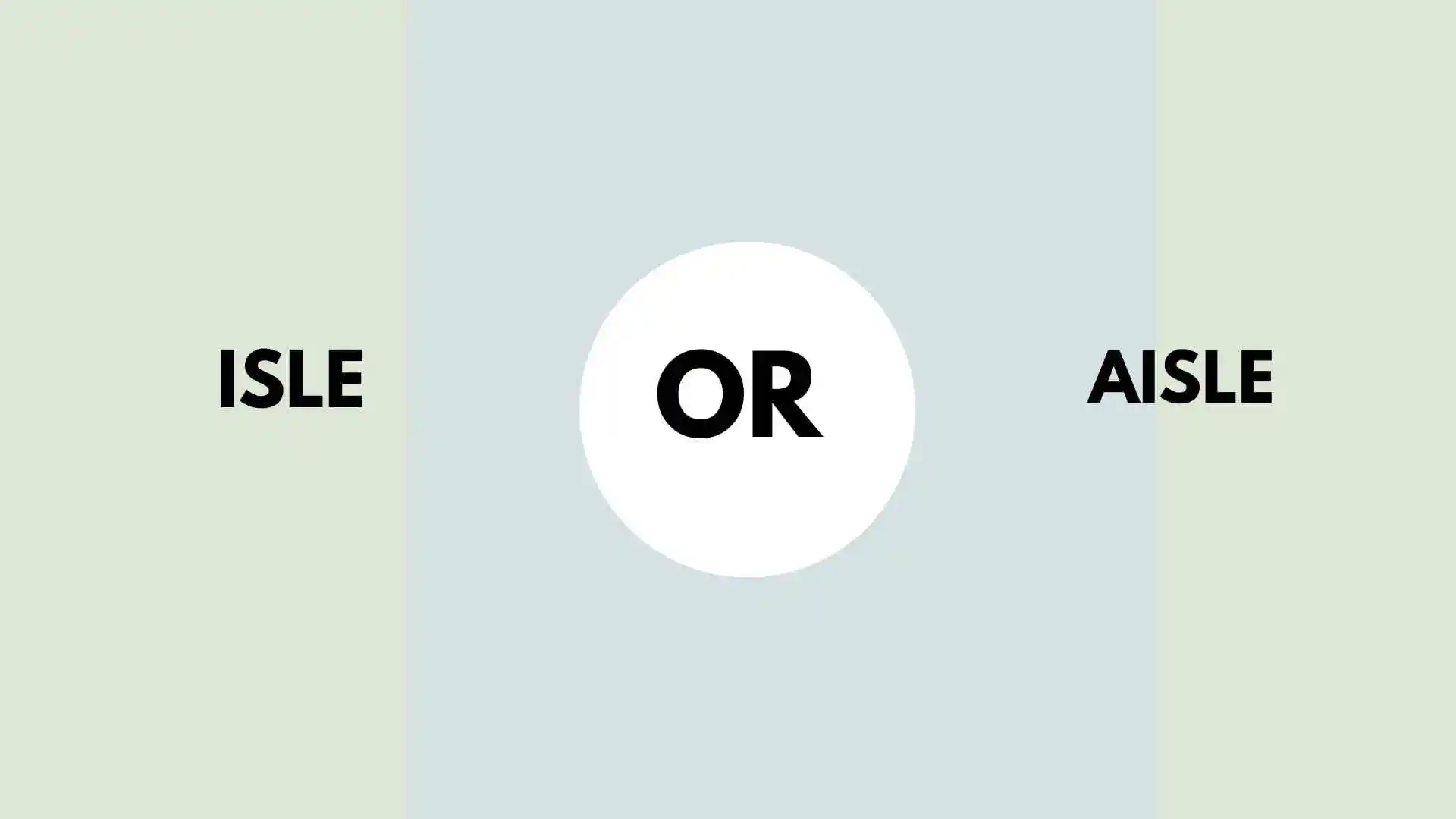 Isle or Aisle