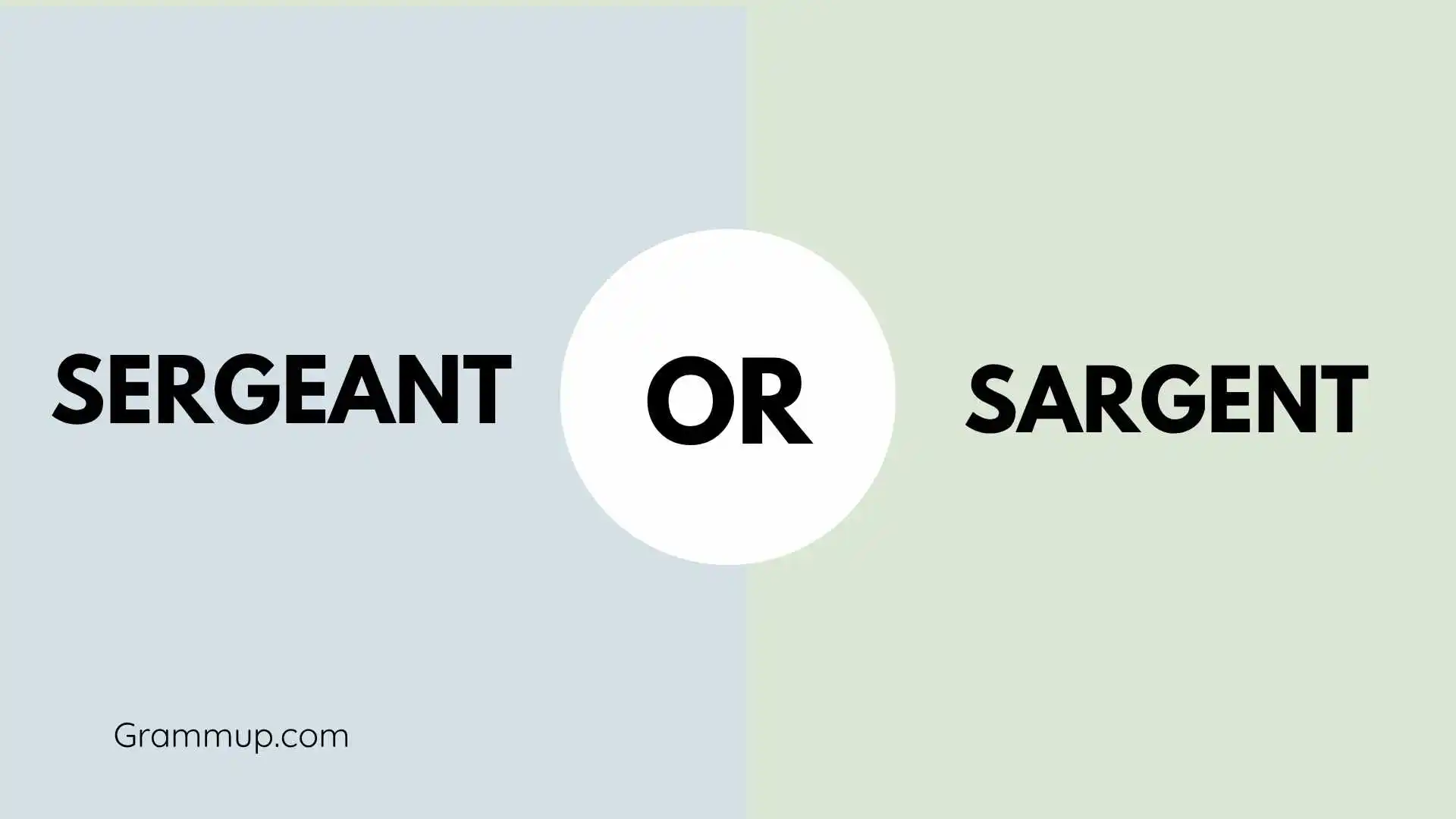 Sergeant or Sargent
