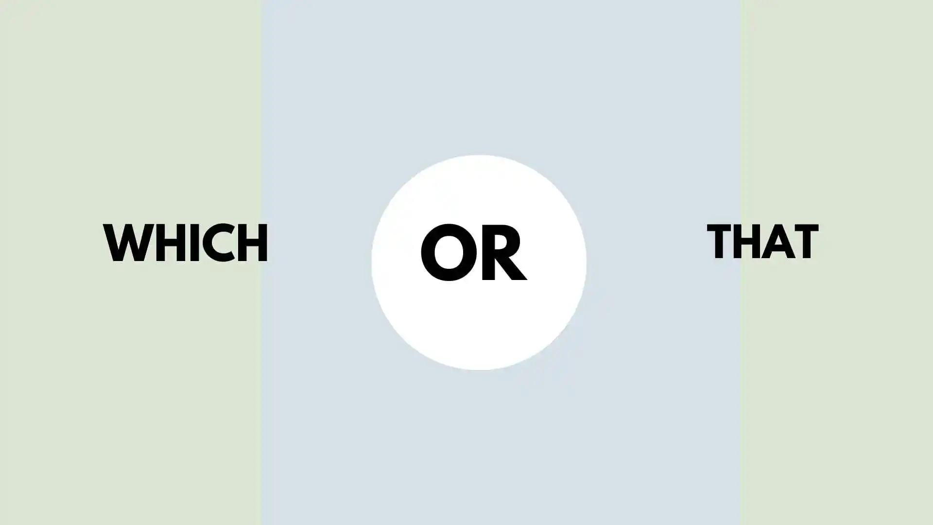 Which or That