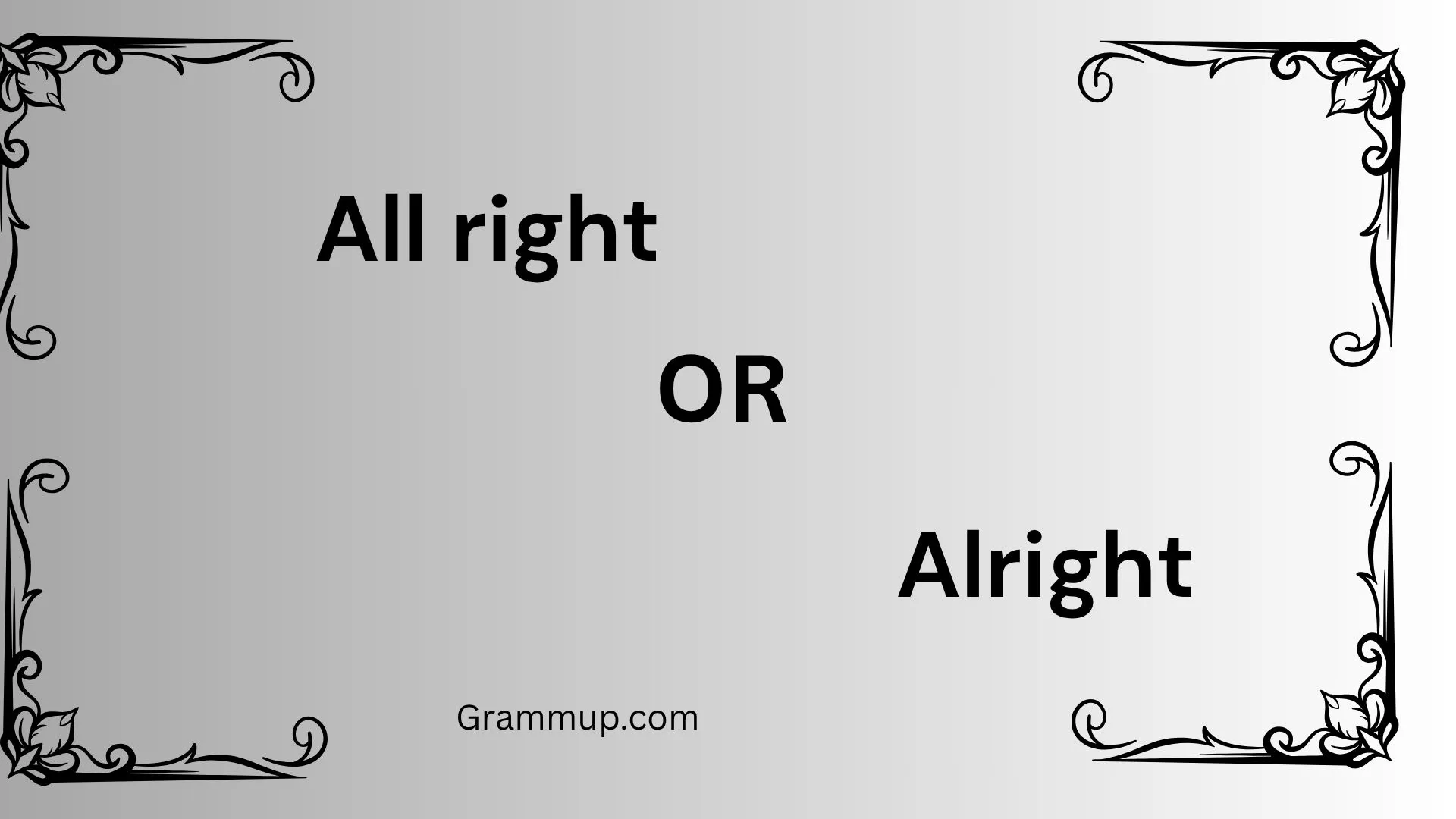 all right or alright