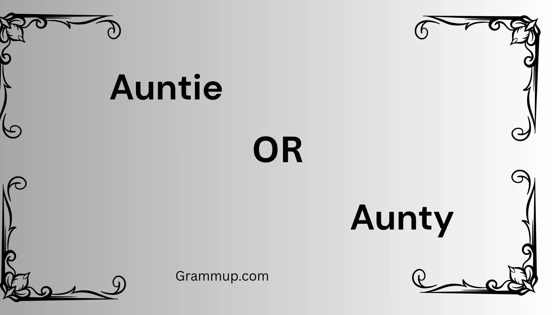 Auntie or Aunty