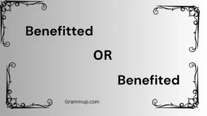 benefitted or benefited