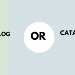 Catalog or Catalogue