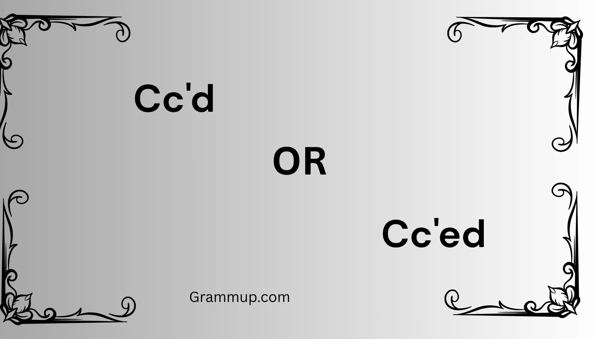 cc'd or cc'ed