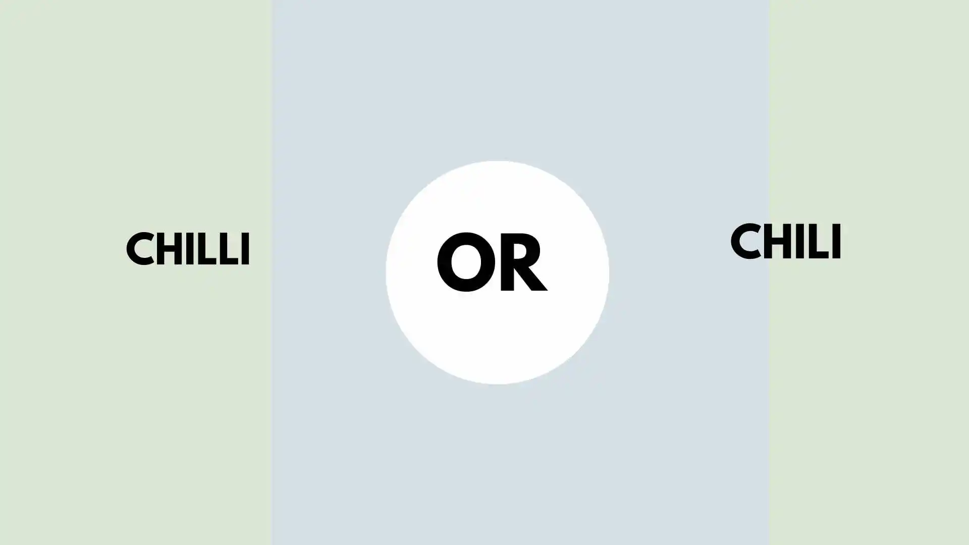 chilli or chili