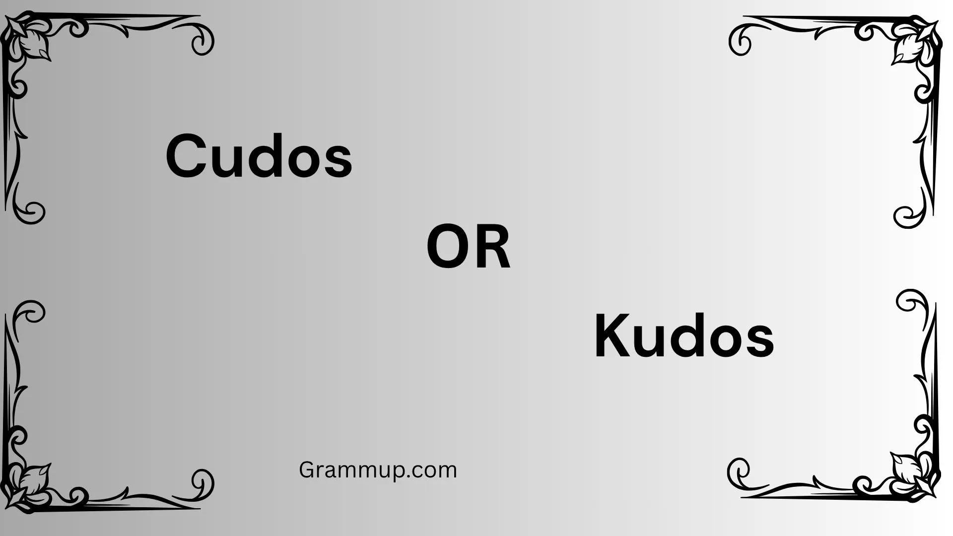 cudos or kudos