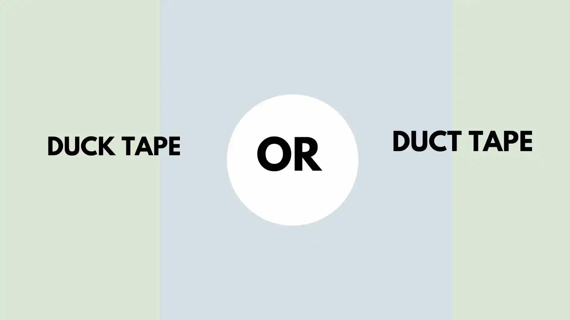 Duck Tape or Duct Tape