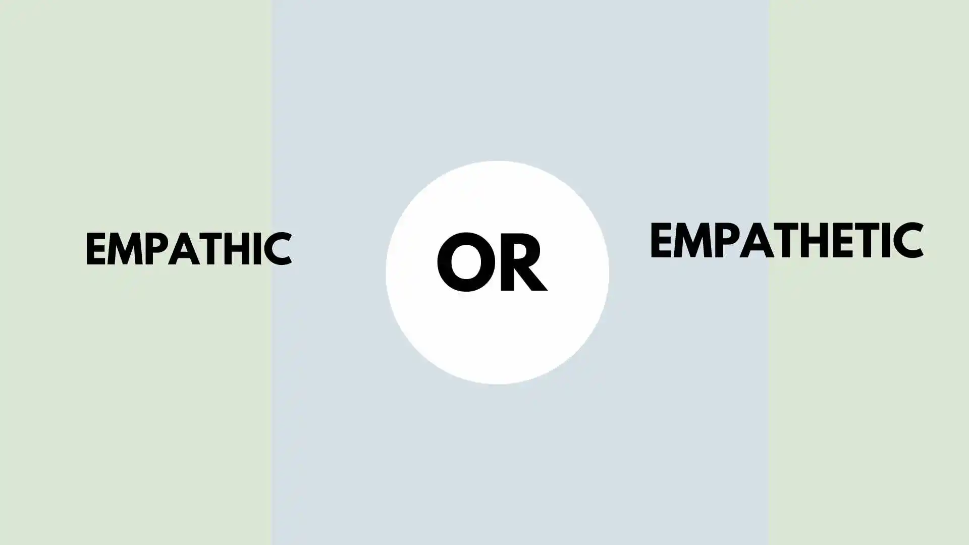 empathic or empathetic