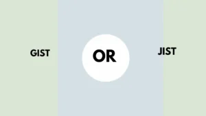 gist or jist