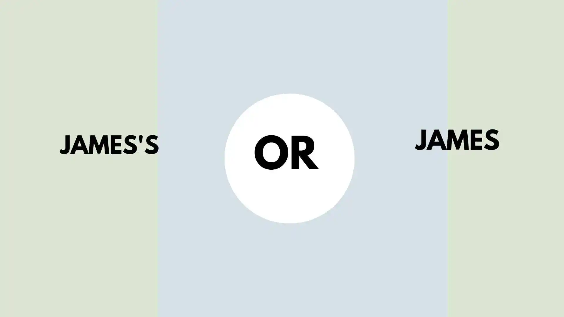 james's or james'