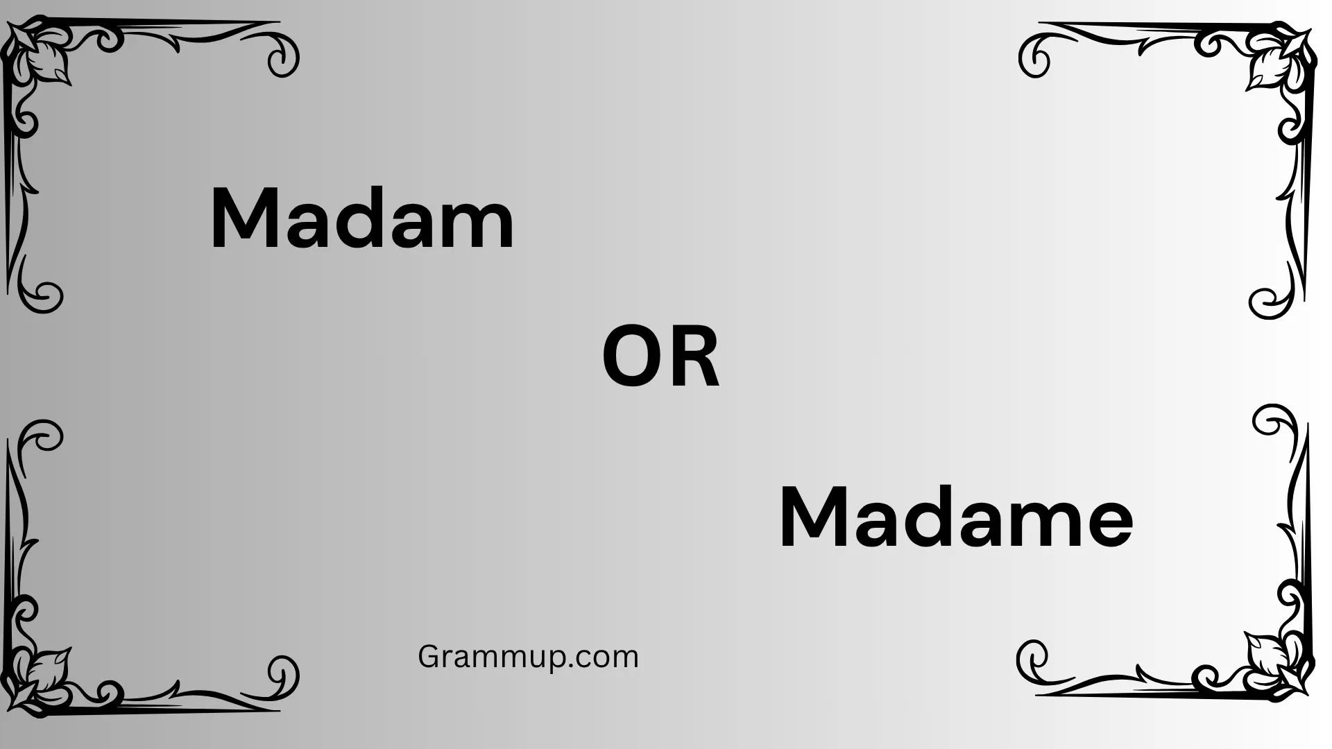 madam or madame