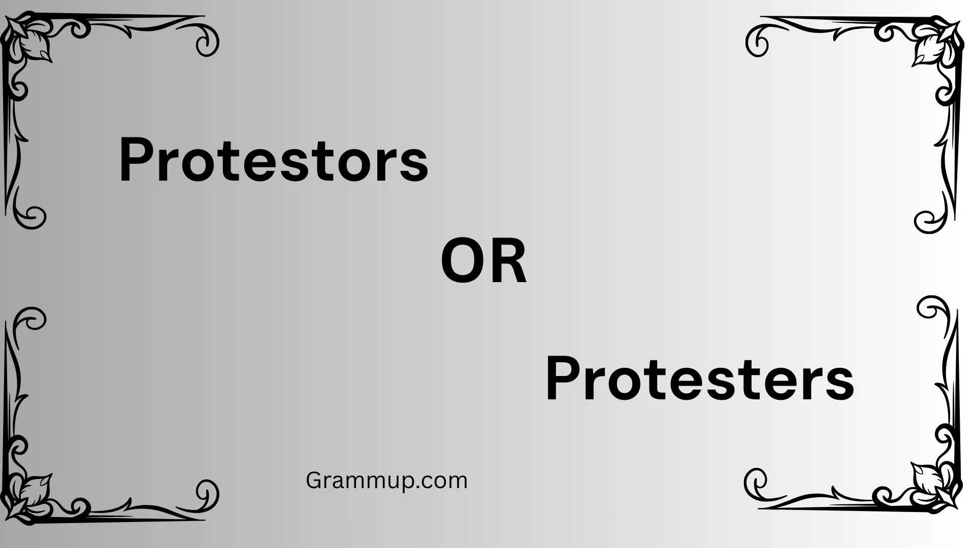 protestors or protesters