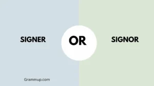 Signer or Signor