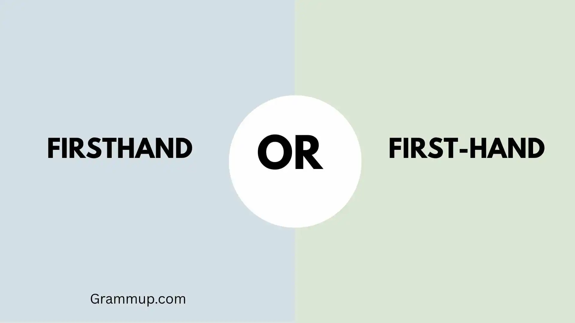 Firsthand or First-Hand