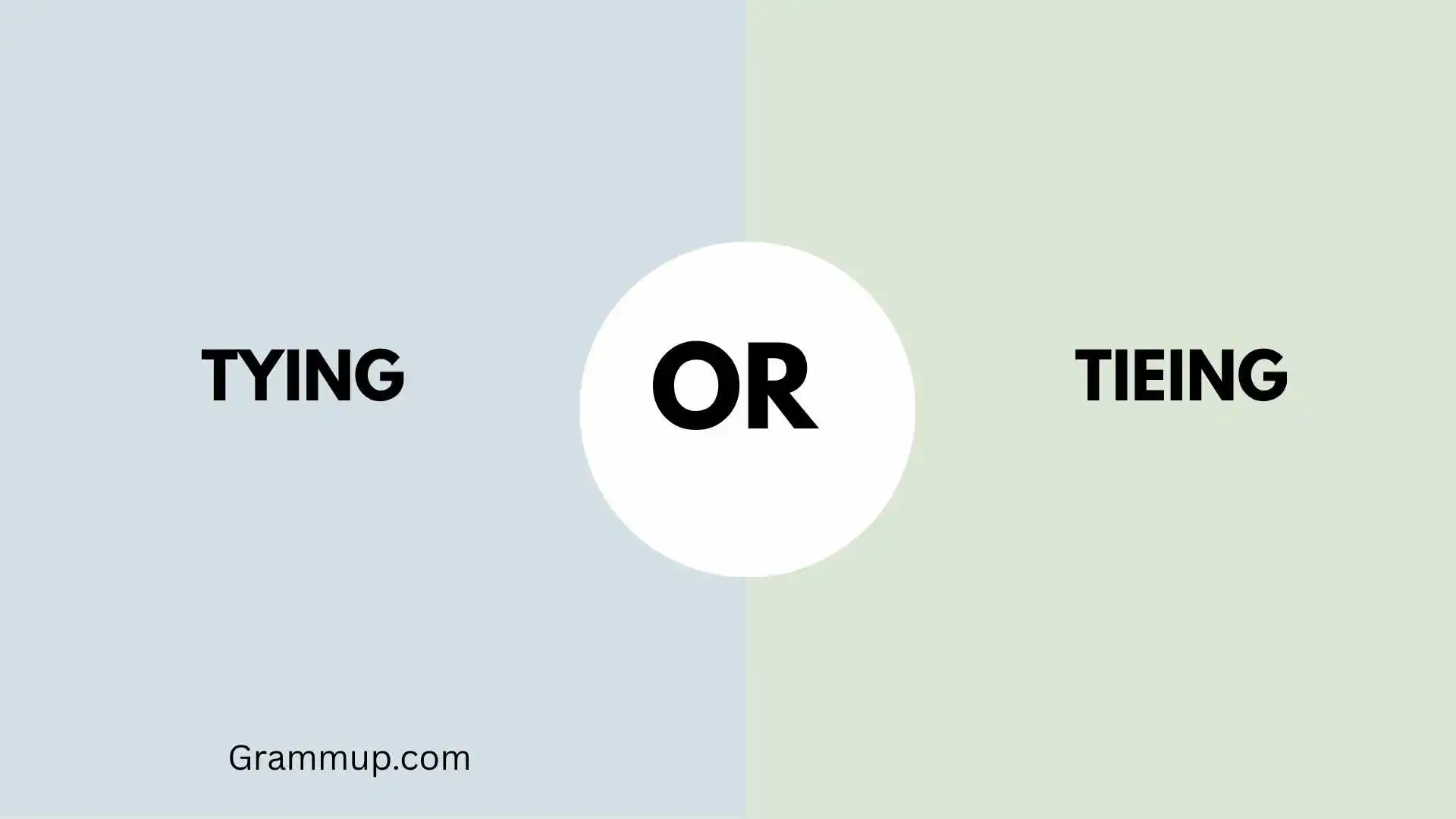Tying or Tieing